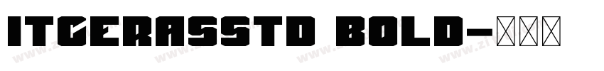itcerasstd bold字体转换
